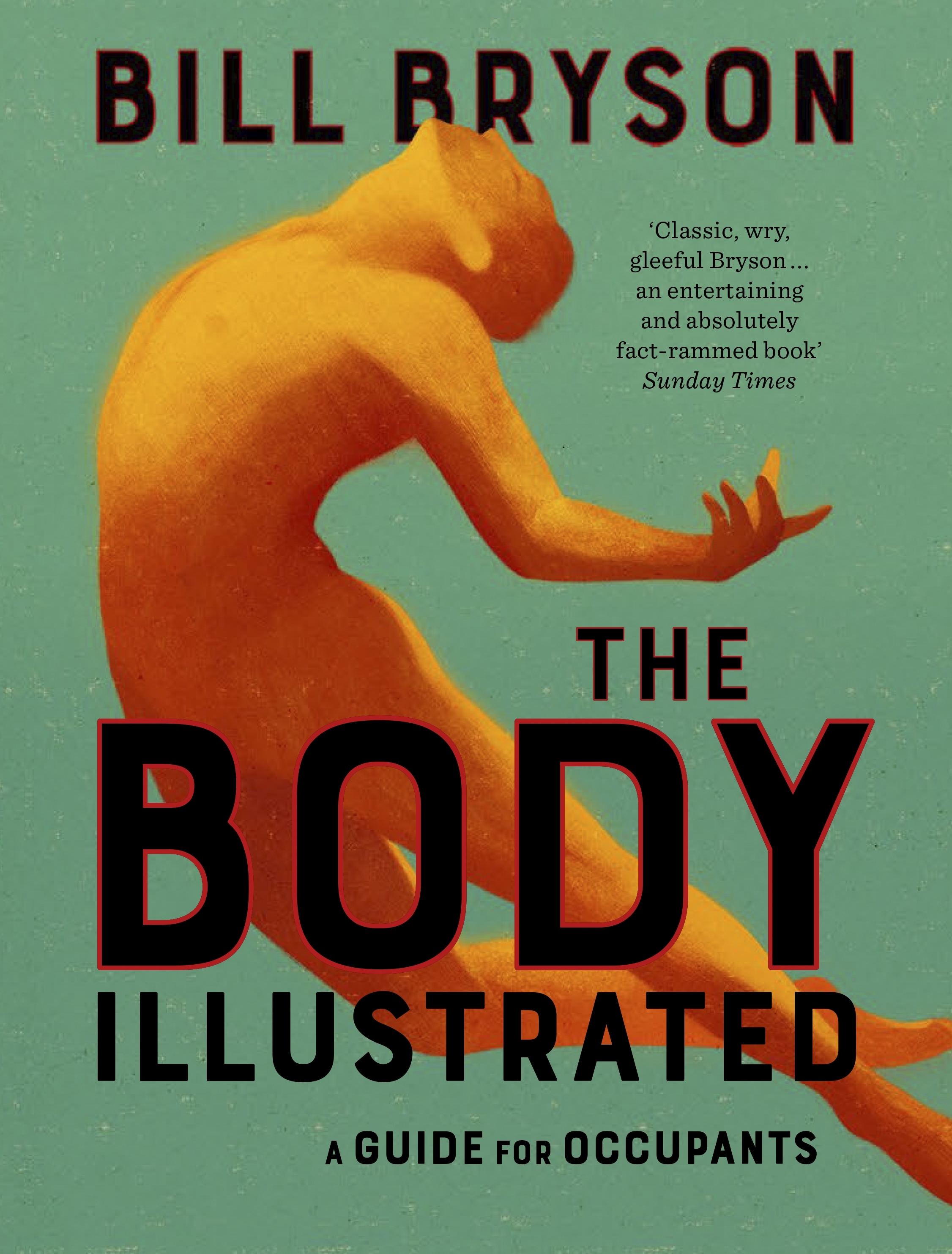 The Body Illustrated. A guide for occupants